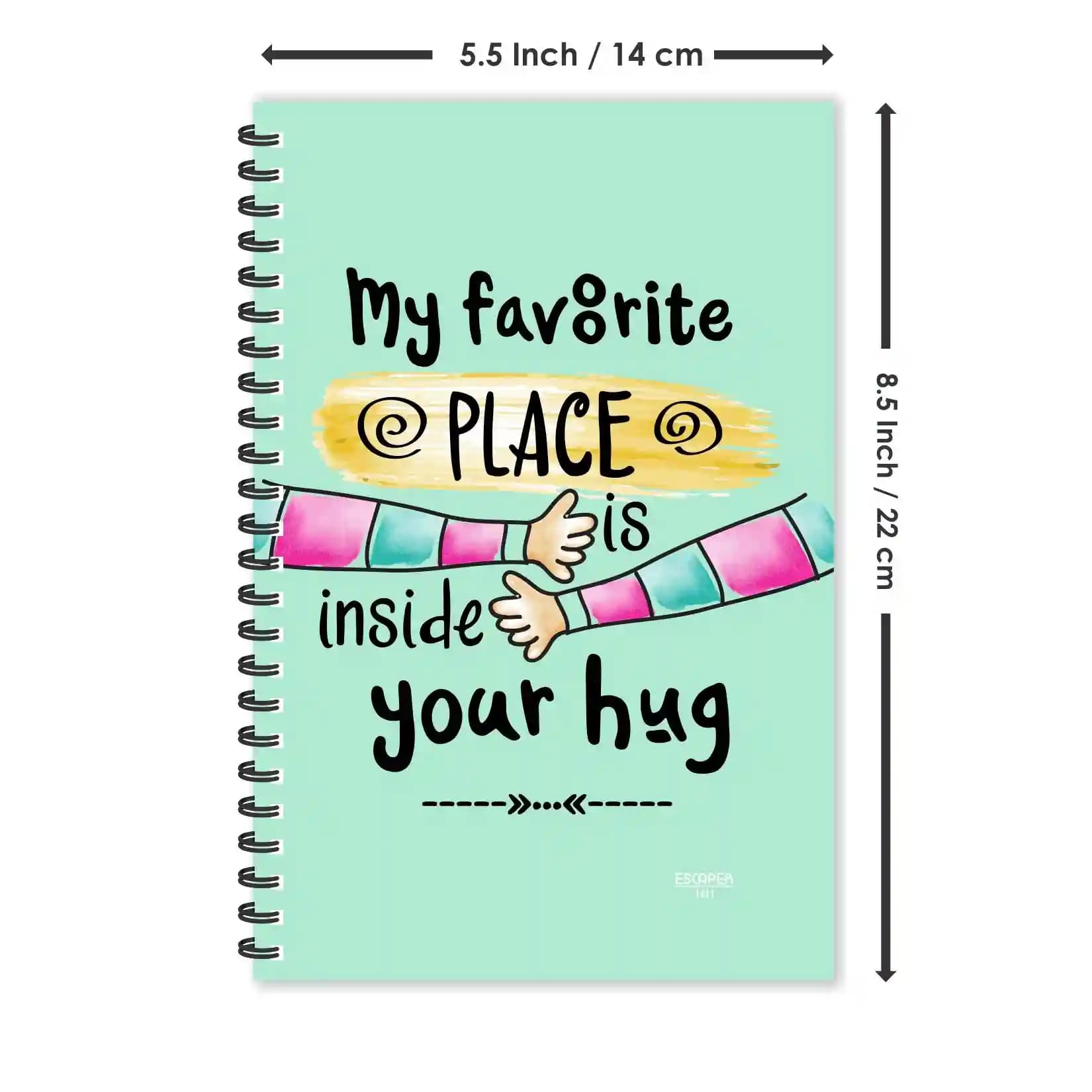 My Favourite Place Is Inside Your Hug Ruled Diaries - Pack Of 3